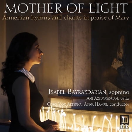 Isabel Bayrakdarian - MOTHER OF LIGHT - Music & Performance - CD