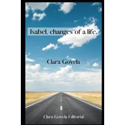Isabel, Changes of a life., Paperback