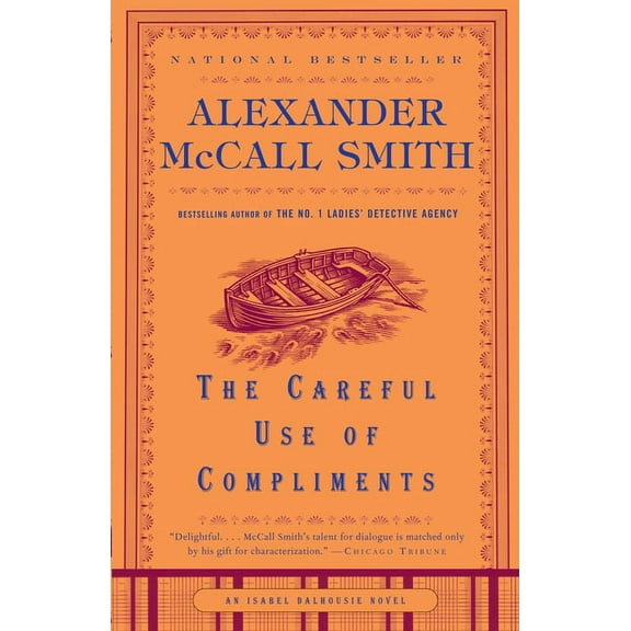 Isabel Dalhousie The Careful Use of Compliments, Book 4, (Paperback)