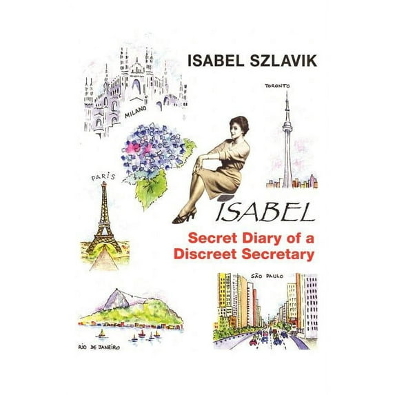 Isabel : The Secret Diary of a Discreet Secretary (Paperback)