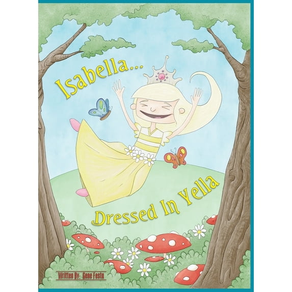 Isabella Dressed In Yella, (Hardcover)