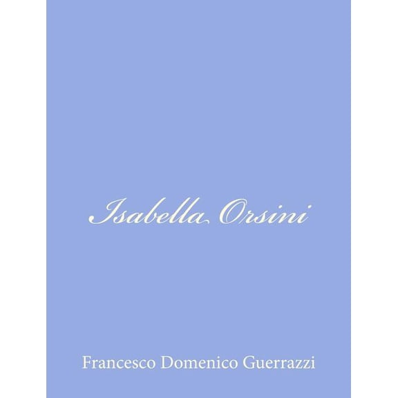 Isabella Orsini (Paperback)