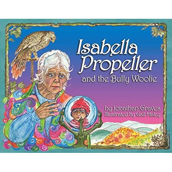 Pre-Owned Isabella Propeller and the Bully Woolie Paperback