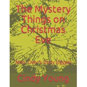 Isabella The Mystery Things on Christmas Eve Miss. Deers Diary Egypt, Book 5, Paperback