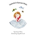 thumbnail image 1 of Isabella's Special Wish, (Hardcover), 1 of 1