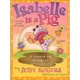 thumbnail image 1 of Pre-Owned Isabelle is a Pig: Learning from Proverbs (Paperback) 0875525679 9780875525679, 1 of 1