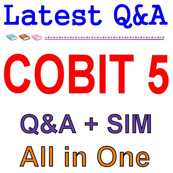 Isaca Cobit 5 Foundation Exam Q&A+Sim