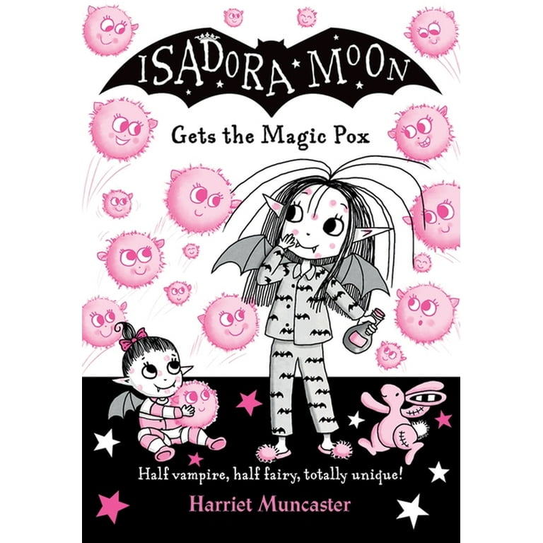 Isadora Moon: Isadora Moon Gets The Magic Pox (Series #15) (Paperback) 