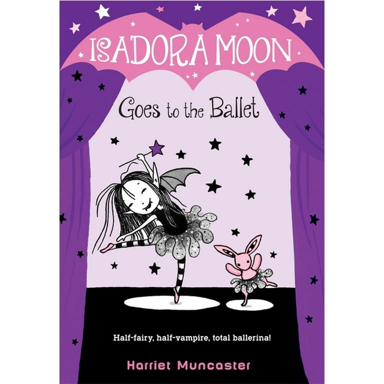 Isadora Moon: Isadora Moon Goes to the Ballet (Paperback) 