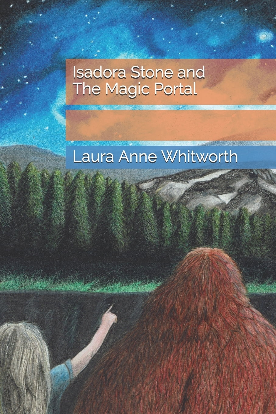 Isadora Stone and The Magic Portal (Paperback) by Laura Anne Whitworth