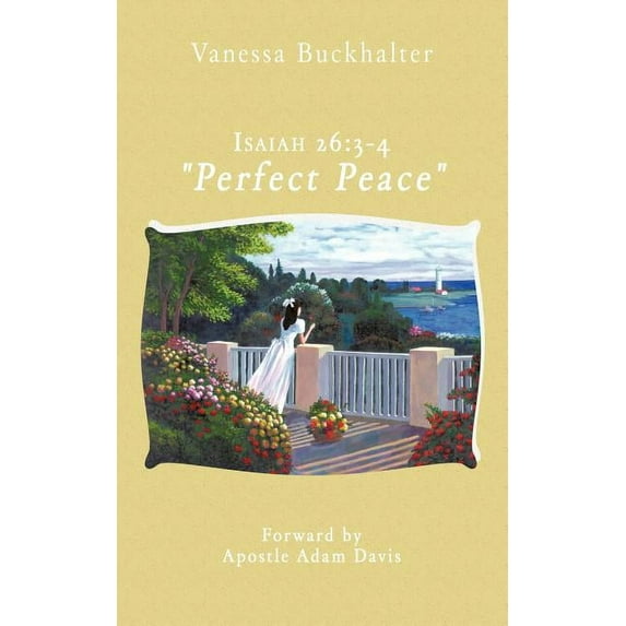 Isaiah 26: 3-4 Perfect Peace, (Paperback)