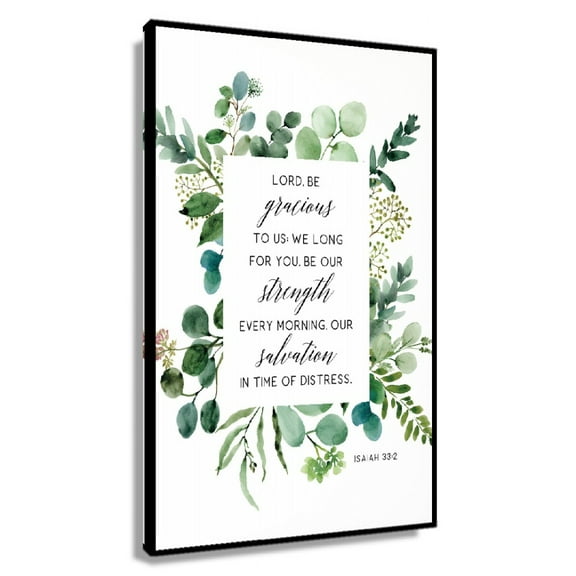 Isaiah 33 2 Lord Be Gracious To Us, Bible Verse Wall Art Scripture Wall Decor Greenery Bible Verse Print Christian Gift Poster Decoration