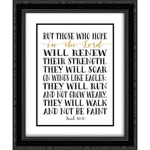 Isaiah 40-31 2x Matted 20x24 Black Ornate Framed Art Print by Moss, Tara