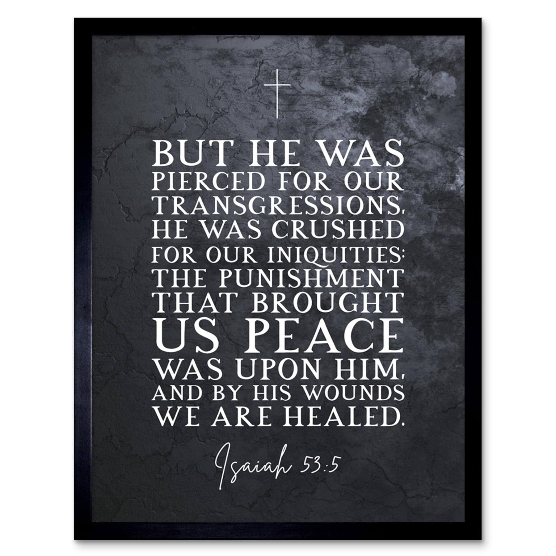 Isaiah 53:5 By His Wounds We Are Healed Christian Bible Verse Quote ...
