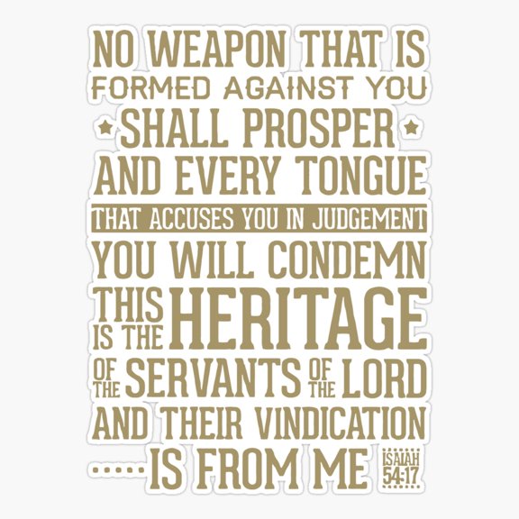 Isaiah 54 17 No Formed Shall Prosper Sticker