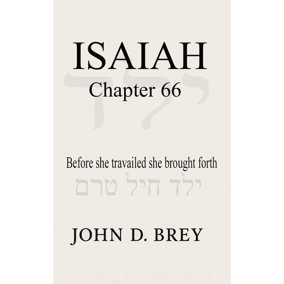 Isaiah Chapter 66, (Paperback)