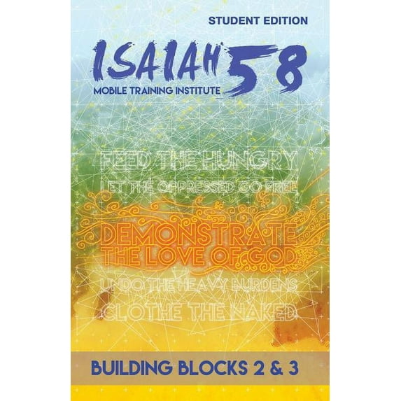 Isaiah Mobile Training Institute Building Blocks Books 2 & 3: Isaiah 58 Mobile Training Institute, Book 2, (Paperback)