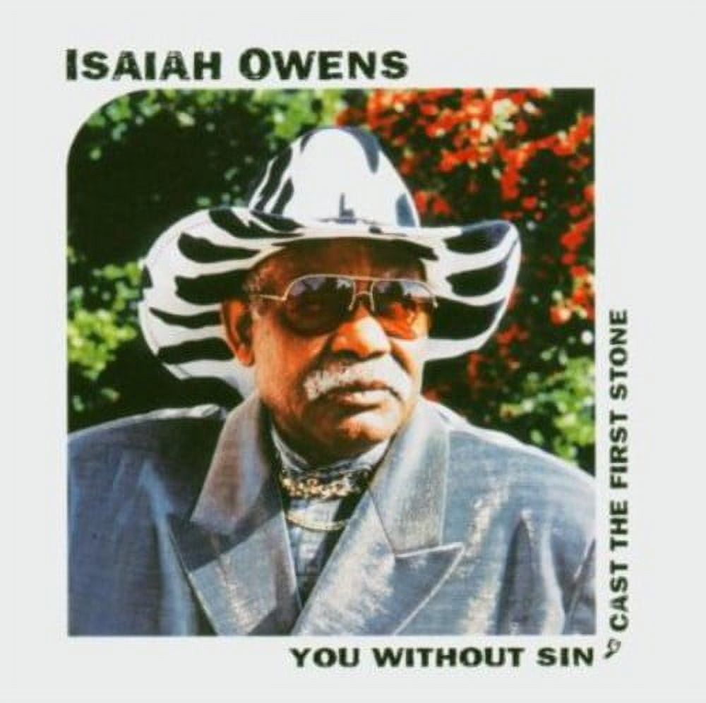Isaiah Owens - You Without Sin Cast the First Stone - Christian / Gospel - CD