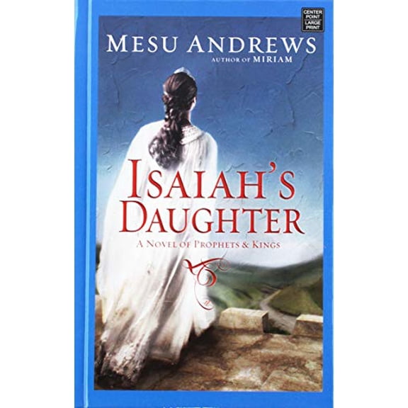 Pre-Owned Isaiah's Daughter (Library Binding) 1643580523 9781643580524