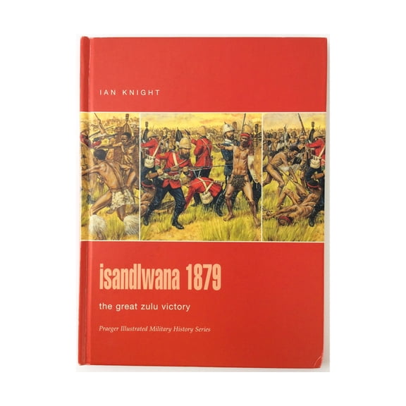 Pre-Owned Isandlwana 1879 - The Great Zulu Victory Great Condition