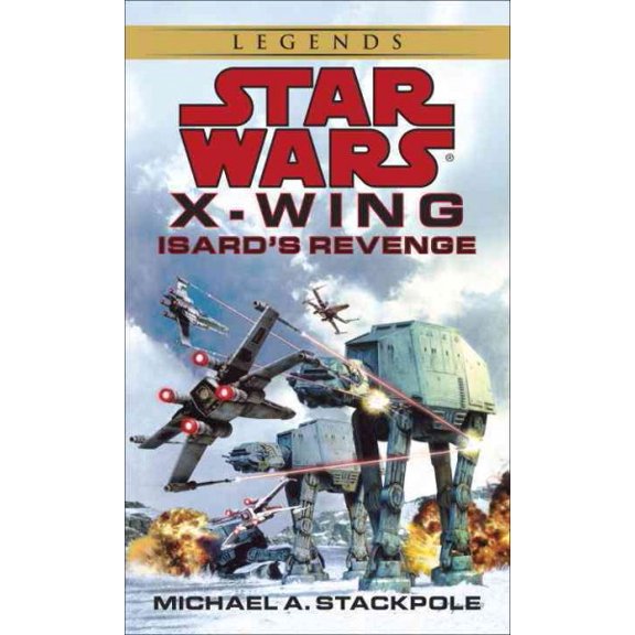 Pre-Owned Isard's Revenge: Star Wars Legends (Rogue Squadron) (Mass Market Paperback) 0553579037 9780553579031