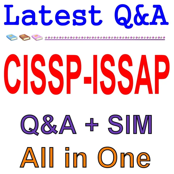 Isc2 Information Systems Security Architecture Pro Cissp-Issap Exam Q&A+Sim