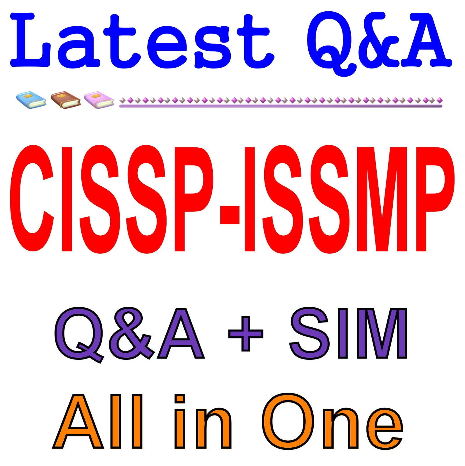 Isc2 Information Systems Security Management Pro Cissp-Issmp Exam Q&A ...
