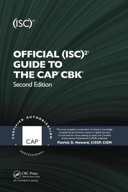 Isc2 Press: Official (Isc)2(r) Guide to the Cap(r) Cbk(r) (Hardcover ...