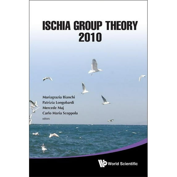 Ischia Group Theory 2010, (Hardcover)