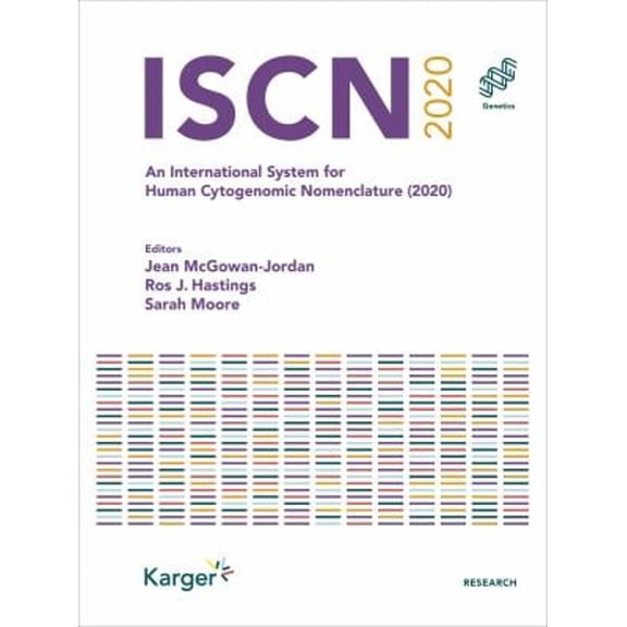 Pre-Owned Iscn 2020 : An International System for Human Cytogenomic Nomenclature (2020) Reprint of: Cytogenetic and Genome Research 2020, Vol. 160, No. 7-8 (Hardcover) 9783318067064