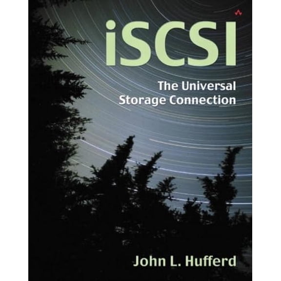 Pre-Owned Iscsi: The Universal Storage Connection: The Universal Storage Connection
