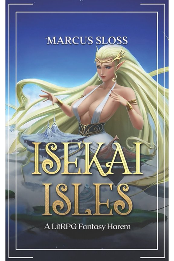 Isekai Isles: A LitRPG Fantasy Harem, (Paperback)