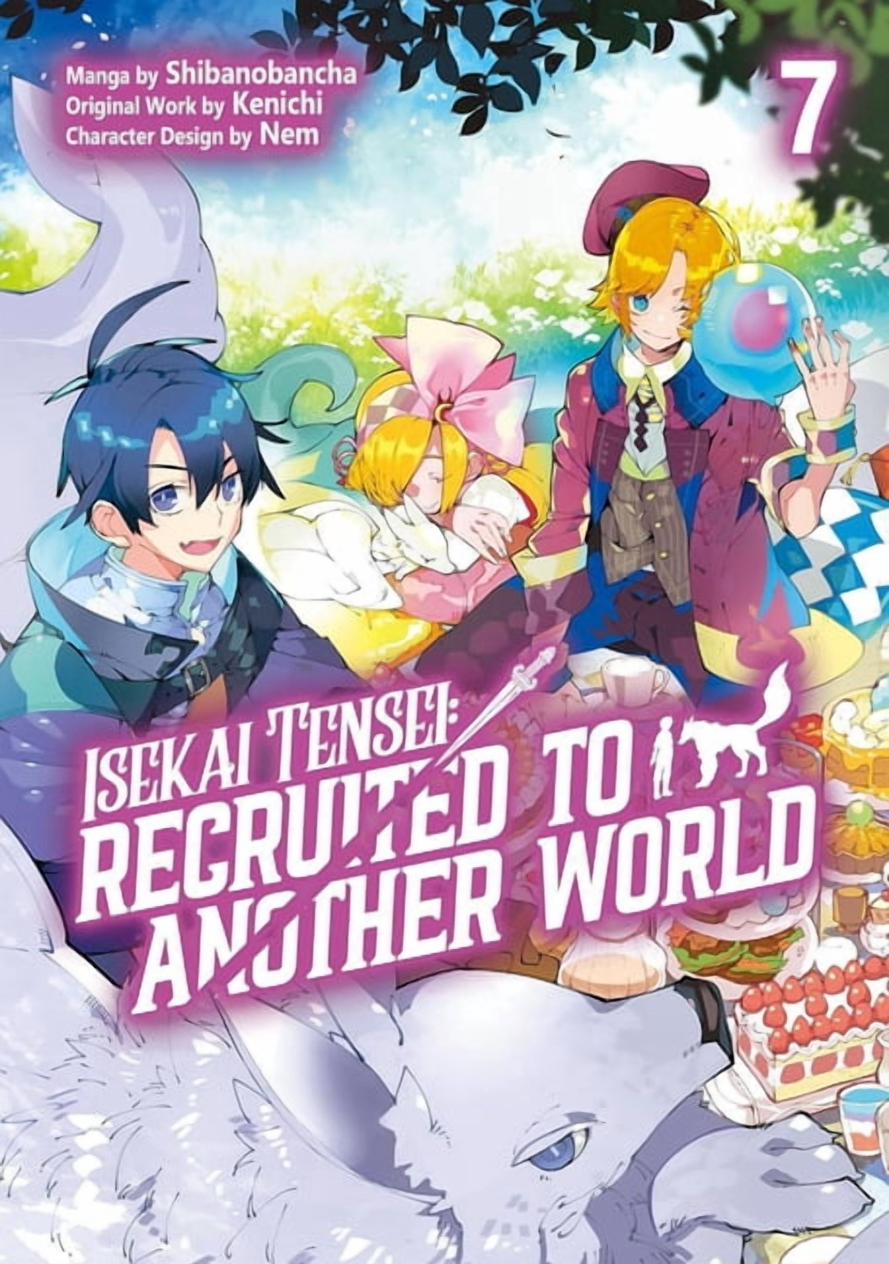 Isekai Tensei: Recruited to Another Worl Isekai Tensei: Recruited to Another World: Volume 7 (Manga): Volume 7, (Paperback)