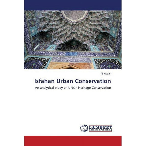 Isfahan Urban Conservation