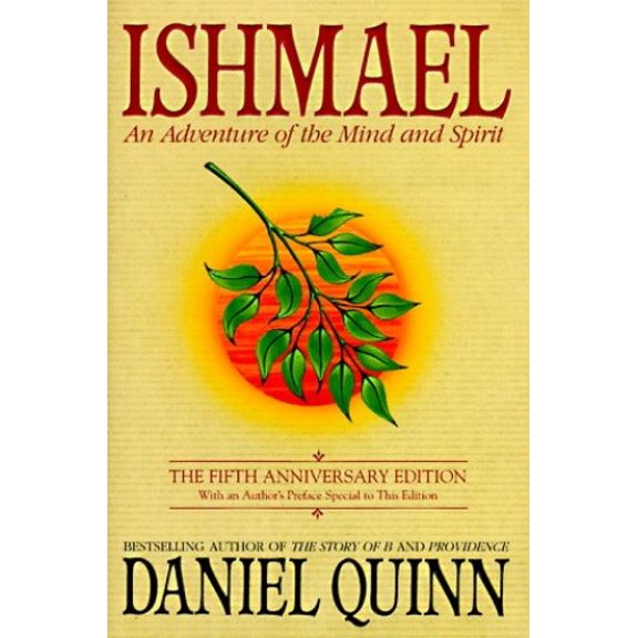 Pre-Owned Ishmael, 9780553078756, 0553078755, Hardcover, Anniversary, Subsequent edition