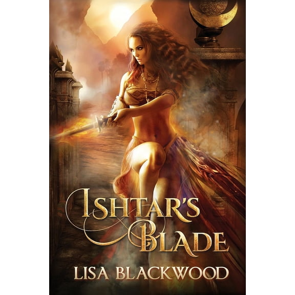 Ishtar's Legacy Ishtar's Blade, Book 1, (Paperback)