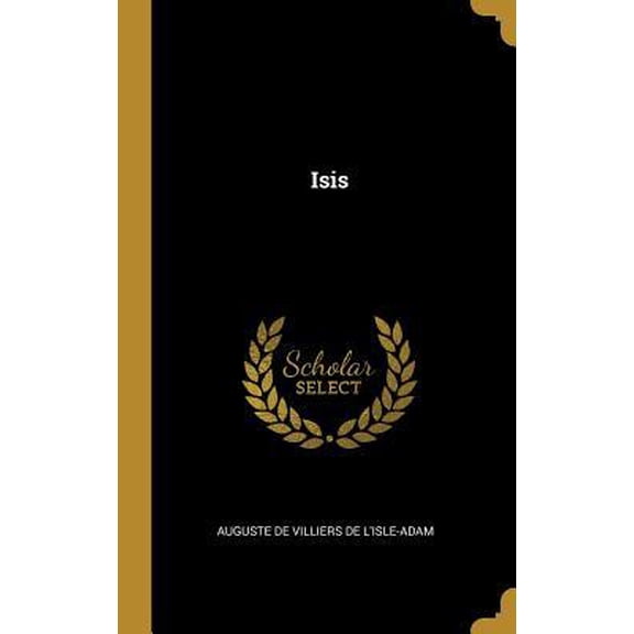 Isis Hardcover
