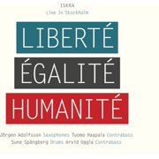 Iskra - Liberte, Egalite, Humanite - Music & Performance - CD