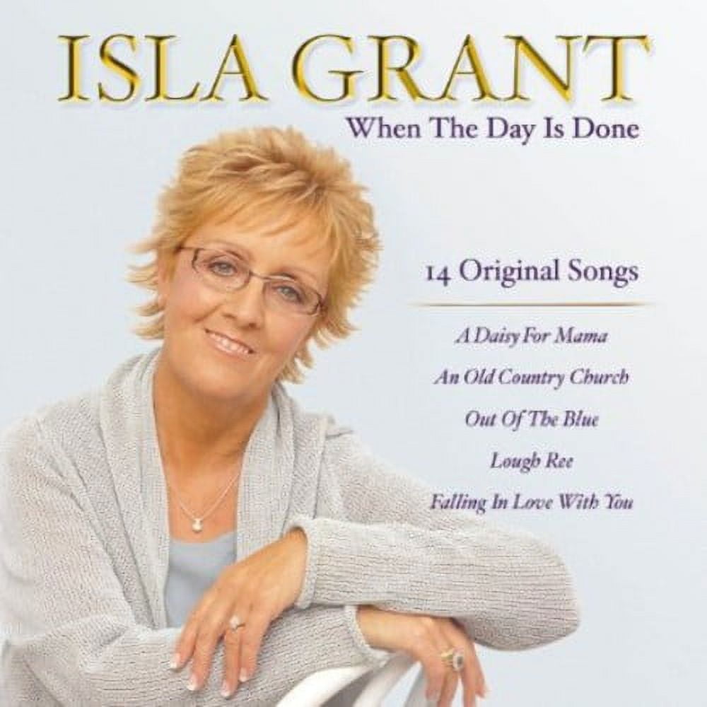 Isla Grant - When the Day Isdone - Folk Music - CD - Walmart.com