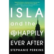 Isla and the Happily Ever After Hardcover