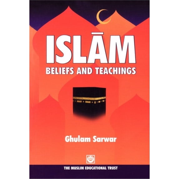 Islam Beliefs and Teachings