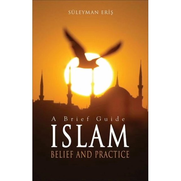 Islam: Belief and Practice (Paperback)