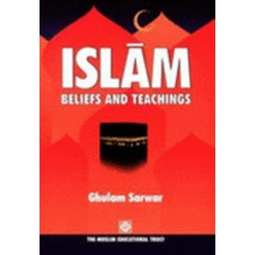 Pre-Owned Islam, Beliefs and Teachings (Hardcover) 0907261035 9780907261032