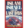 thumbnail image 1 of Pre-Owned Islam, Israel, and the Last Days (Paperback) 0890818932 9780890818930, 1 of 1