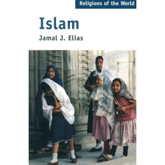 Pre-Owned Religions of the World Series: Islam (Paperback) 0132662639 9780132662635