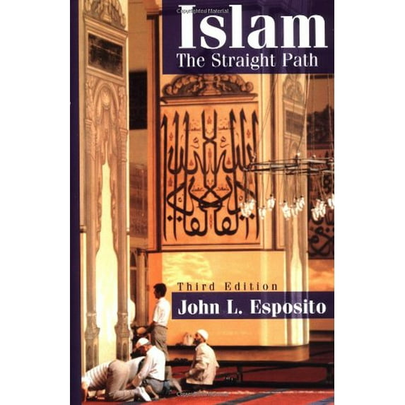 Pre-Owned Islam: The Straight Path (Paperback) 0195112342 9780195112344