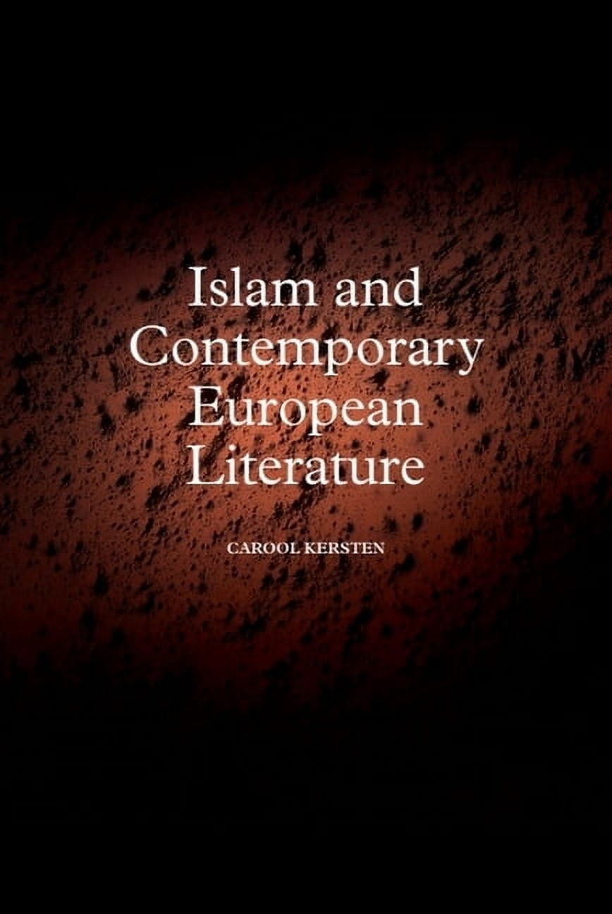Islam and Contemporary European Literature, (Paperback)