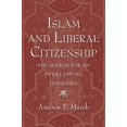 thumbnail image 1 of Islam and Liberal Citizenship: The Search for an Overlapping Consensus, (Paperback), 1 of 1