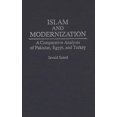 thumbnail image 1 of Islam and Modernization: A Comparative Analysis of Pakistan, Egypt, and Turkey, (Hardcover), 1 of 1