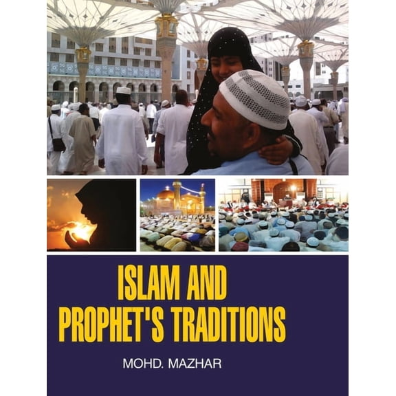 Islam and Prophet's Traditions, (Hardcover)